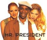 Mr. President - Pop Liedtexte
