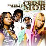 Crime Mob - Hip Hop/Rap Liedtexte
