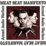Meat Beat Manifesto - Electronic Liedtexte